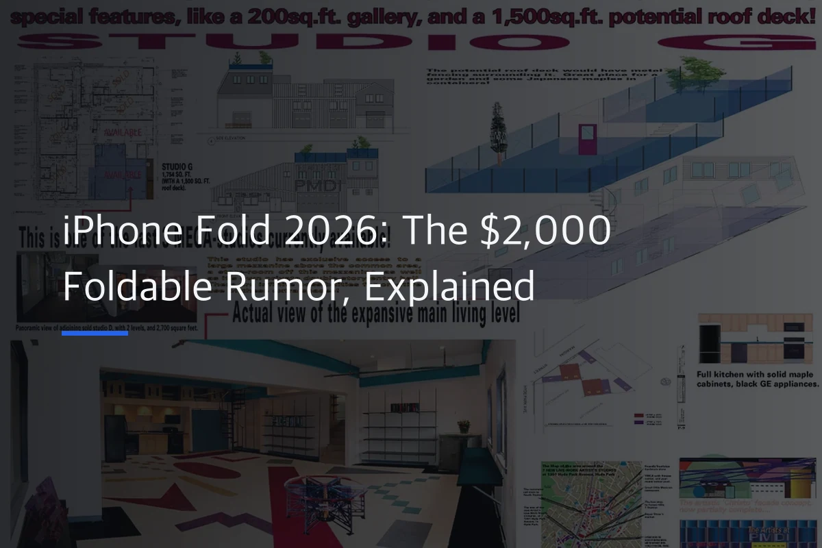 iPhone Fold 2026: The $2,000 Foldable Rumor, Explained
