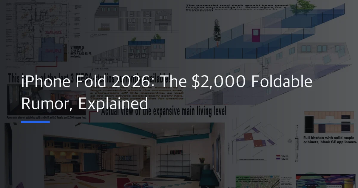 iPhone Fold 2026: The $2,000 Foldable Rumor, Explained