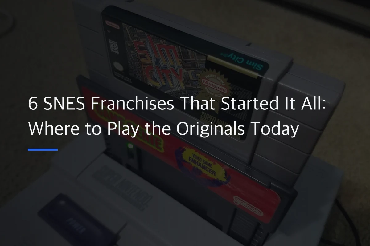 6 SNES Franchises That Started It All: Where to Play the Originals Today