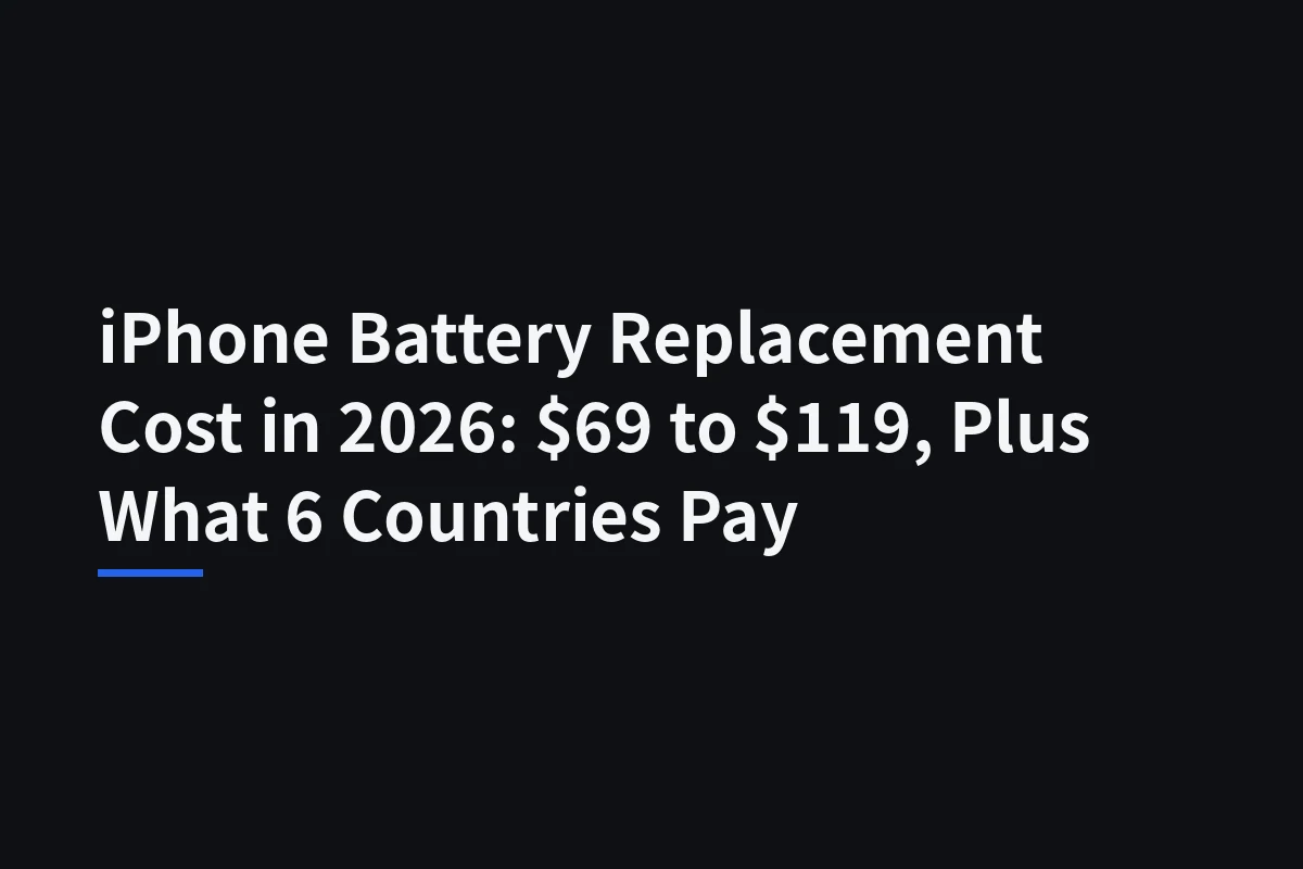 iPhone Battery Replacement Cost in 2026: Get the Right Apple Quote for Your Model