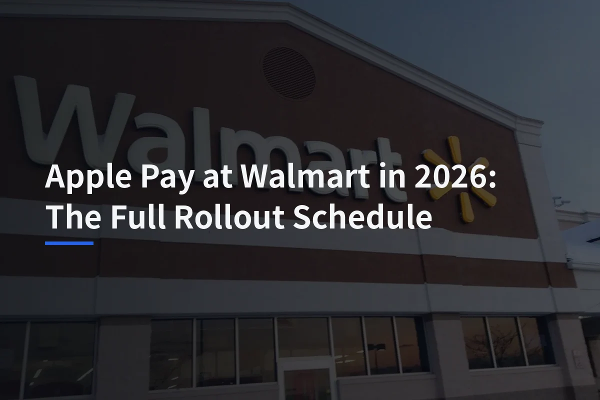 Apple Pay at Walmart: What the 2026 Tap-to-Pay Rollout Actually Means